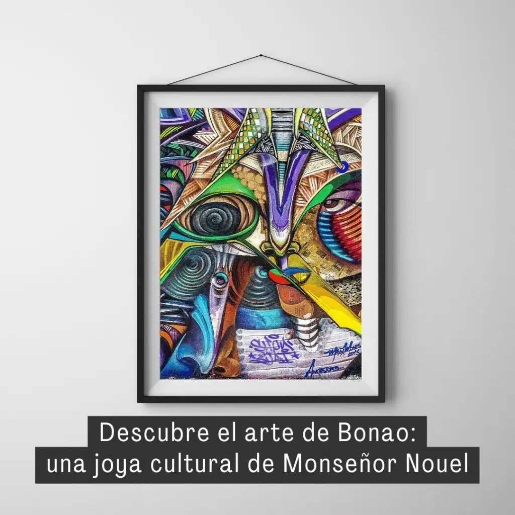 Descubre el arte de Bonao una joya cultural de Monseñor Nouel